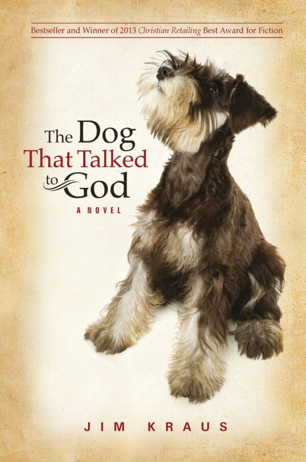 Dog That Talked to God, The - Jim Kraus