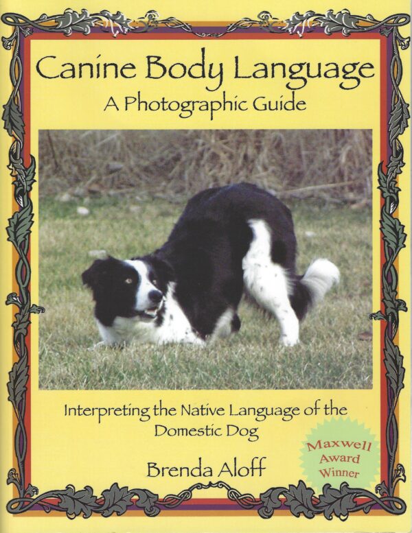 Canine Body Language - Brenda Aloff